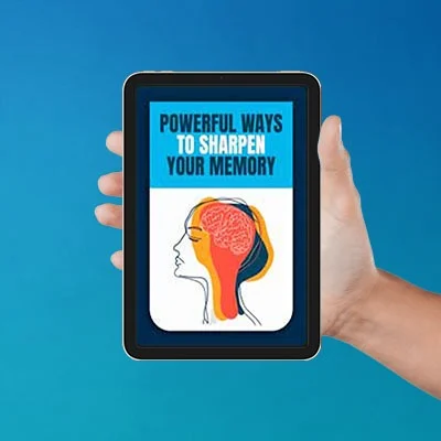 Powerful Ways To Sharpen Your Memory